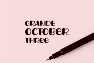 Grande October Three Font for Handmade Labels & Printables