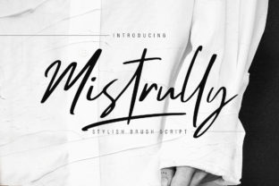 Mistrully Script: A Fashion-Forward Script Handwritten Font for Campaigns